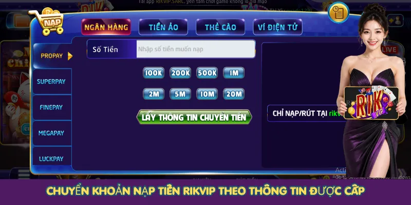 Chuyển khoản nạp tiền Rikvip theo thông tin được cấp