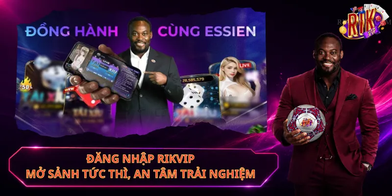 Đăng Nhập Rikvip – Mở Sảnh Tức Thì, An Tâm Trải Nghiệm