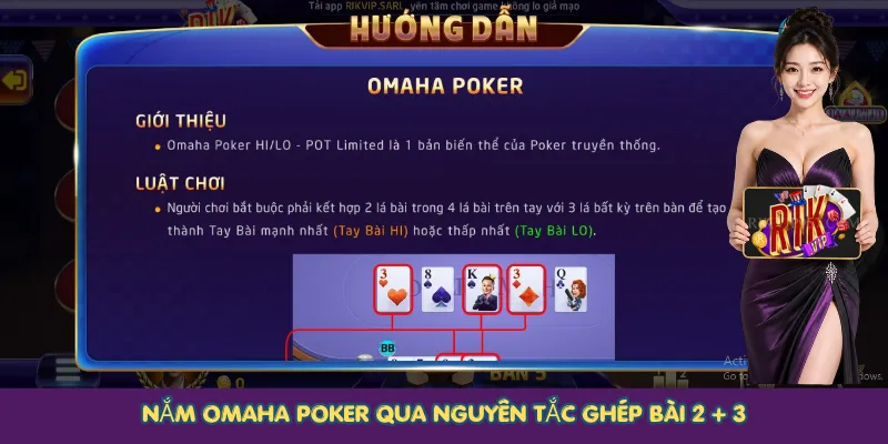 Nắm Omaha Poker qua nguyên tắc ghép bài 2 + 3