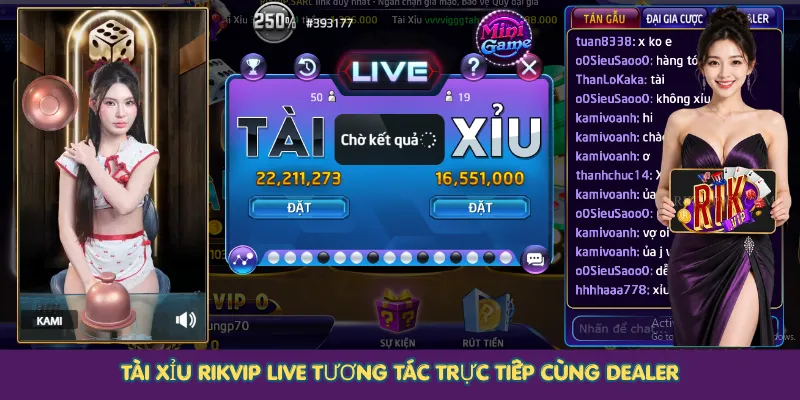 Tài xỉu Rikvip Live tương tác trực tiếp cùng dealer